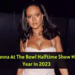 Rihanna To Attend Super Bowl Halftime Show Next Year In 2023 - ideologypanda